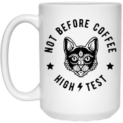 Not Before Coffee High Test Mug
