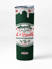 Whoville Bed & Breakfast Station Coffee Stainless Steel Tumbler